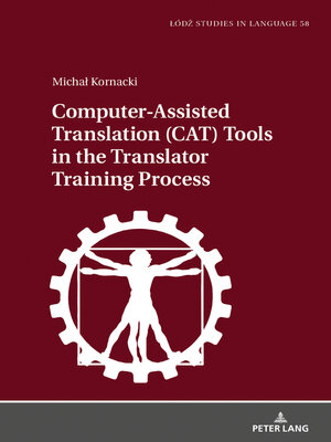 cover image of Computer-Assisted Translation (CAT) Tools in the Translator Training Process